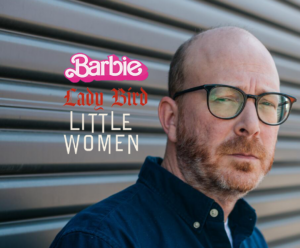 Barbie editor headshot with text of films he edited Barbie, Little Women, and LAdy Bird behind him