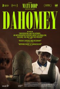 Poster for the 2024 documentary feature film Dahomey. The title, festival laurels, main cast and credits are in neon green and white text set against a still from the film. 